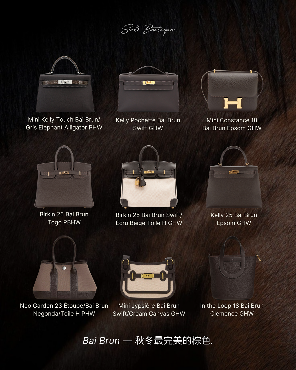 SW3 Edits: The Hermès Bai Brun Edit — The Perfect Fall & Winter Shade