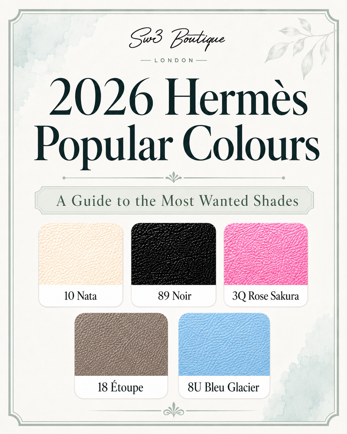 2026 Hermès Popular Colours Guide: Colour Codes, French Names & Styling Tips