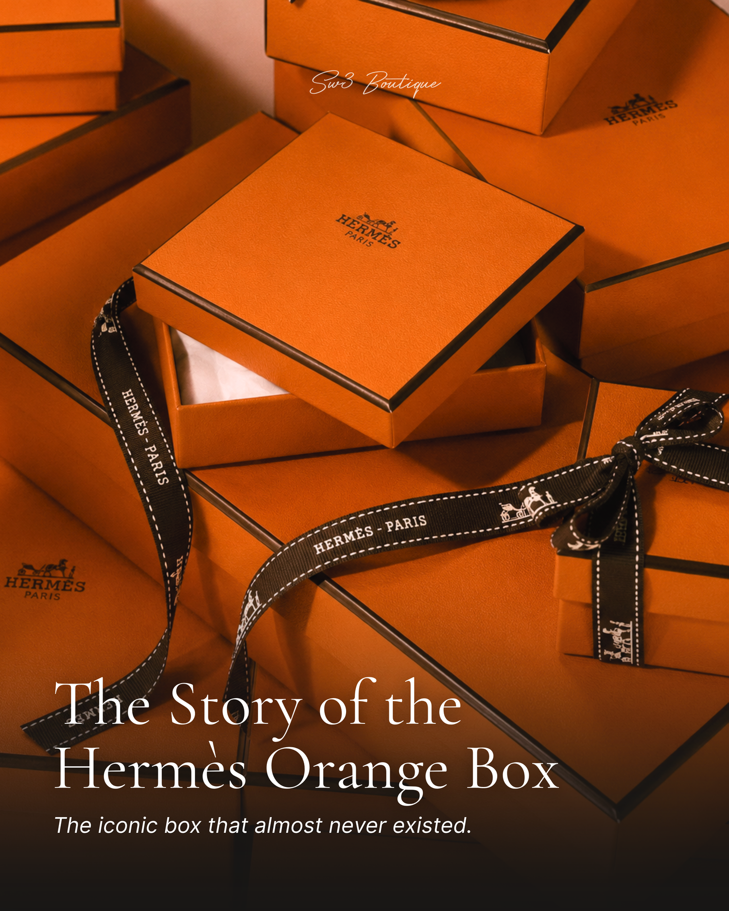 The Story Behind the Hermès Orange Box: Why Luxury's Most Iconic Packaging Was an Accident